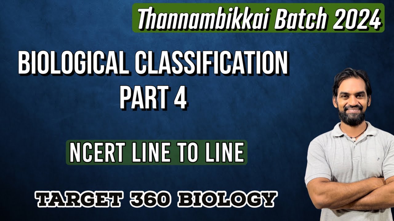 Biological Classification | Part 4 | NCERT Line to Line | Thannambikkai ...