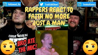 Rappers React To Faith No More "Just A Man"!!! (LIVE)