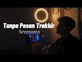 Tanpa Pesan Trakhir - Seventeen ( Cover By Panjiahriff )