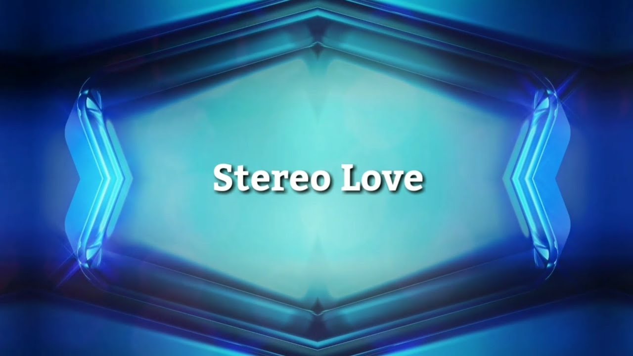Stereo Love (1 Hour DJ) YouTube