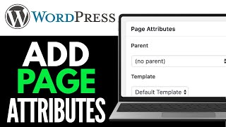 How to Add Page Attributes in Wordpress 2025 (FULL TUTORIAL)