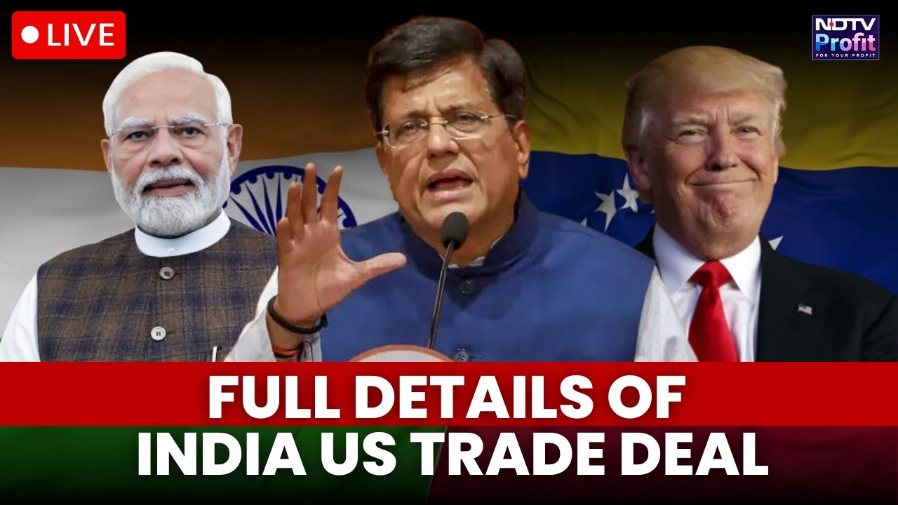 LIVE: Commerce Minister Piyush Goyal On India-US Trade Deal | Press Briefing