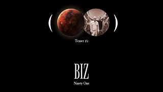 NINETY ONE - BIZ M/V Teaser 2