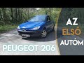 Az első autóm Peugeot 206  🚗