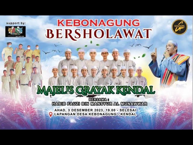 🔴LIVE KEBONAGUNG BERSHOLAWAT BERSAMA MAJELIS GRAYAK KENDAL class=