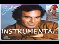 JULIO IGLESIAS INSTRUMENTAL PARA SOÑAR