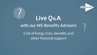 Live Q&amp;A - Cost of living crisis, benefits and other financial support