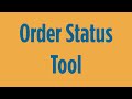 Order status tool