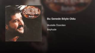 Mustafa Özarslan - Bu Senede Böyle Oldu Resimi