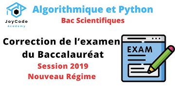 Bac Scientifiques | Correction Examen Informatique Du Baccalauréat Session 2019 ( Nouveau Régime )