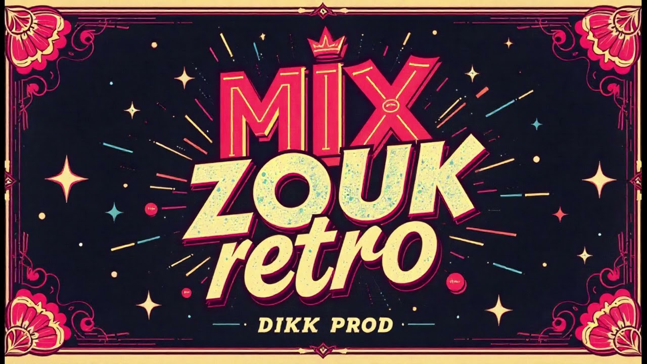 MIX ZOUK RETRO - DIKK PROD (2025)