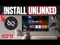 تلفزيون جوجل كيفية تنزيل وتثبيت تطبيق Unlinked تثبيت Unlinked على تلفزيون جوجل