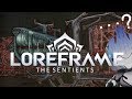 Loreframe: The Sentients