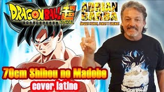Adrian Barba - 70cm Shihou no Madobe (Version Full) Dragon Ball Super ED 10 cover latino