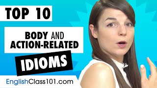 Learn 10 Body and Action-related Idioms in English