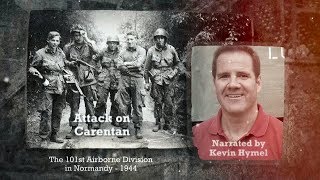 101st Airborne  Band of Brothers Attack on Carentan