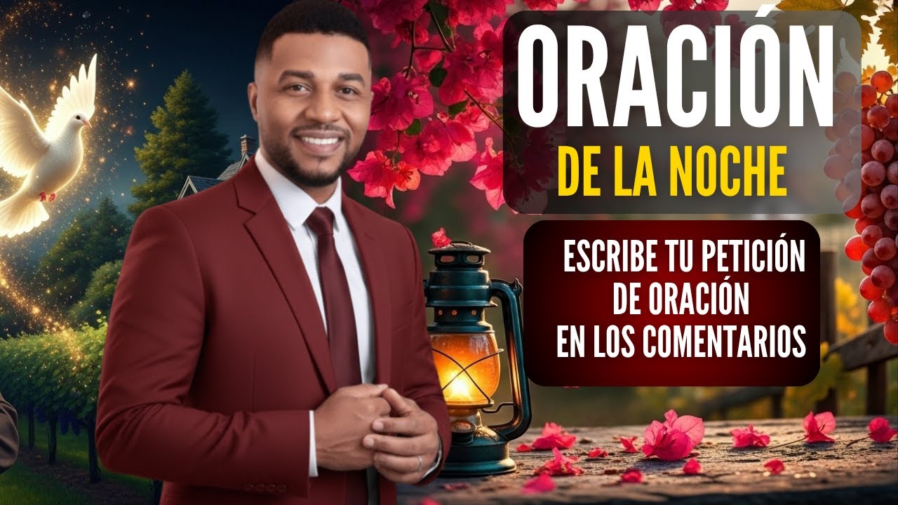 Oración de la Noche Salmo 91: Paz  Protección y Bendición,  jueves 30 de octubre de 2025