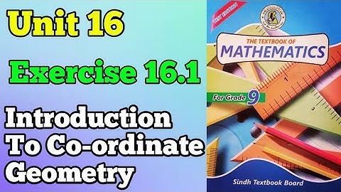Exercise 16.1 unit 16 introduction to co-ordinate geometry class 9 New mathematics book | chapter 16