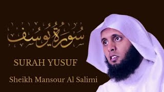 Surah Yusuf | Sheikh Mansour Al Salimi #سورة_يوسف