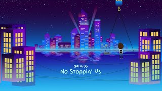 Galardo - No Stoppin Us Official Video
