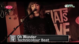 Oh Wonder - Technicolor Beat (Live @ BNN That's Live - 3FM)