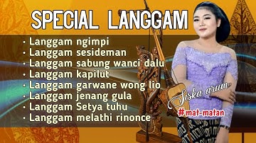 EDISI SPECIAL || "LANGGAM MAT MATAN" || SISKA ARUM.