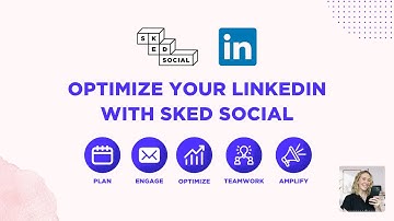 Optimize Your LinkedIn with Sked Social
