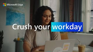 microsoft edge | crush your workday