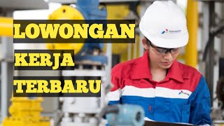 Lowongan Kerja PT Pertamina Gas untuk SMA, D3 dan Sarjana