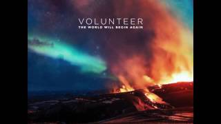 Video thumbnail of "Volunteer - Somebody's Everything"