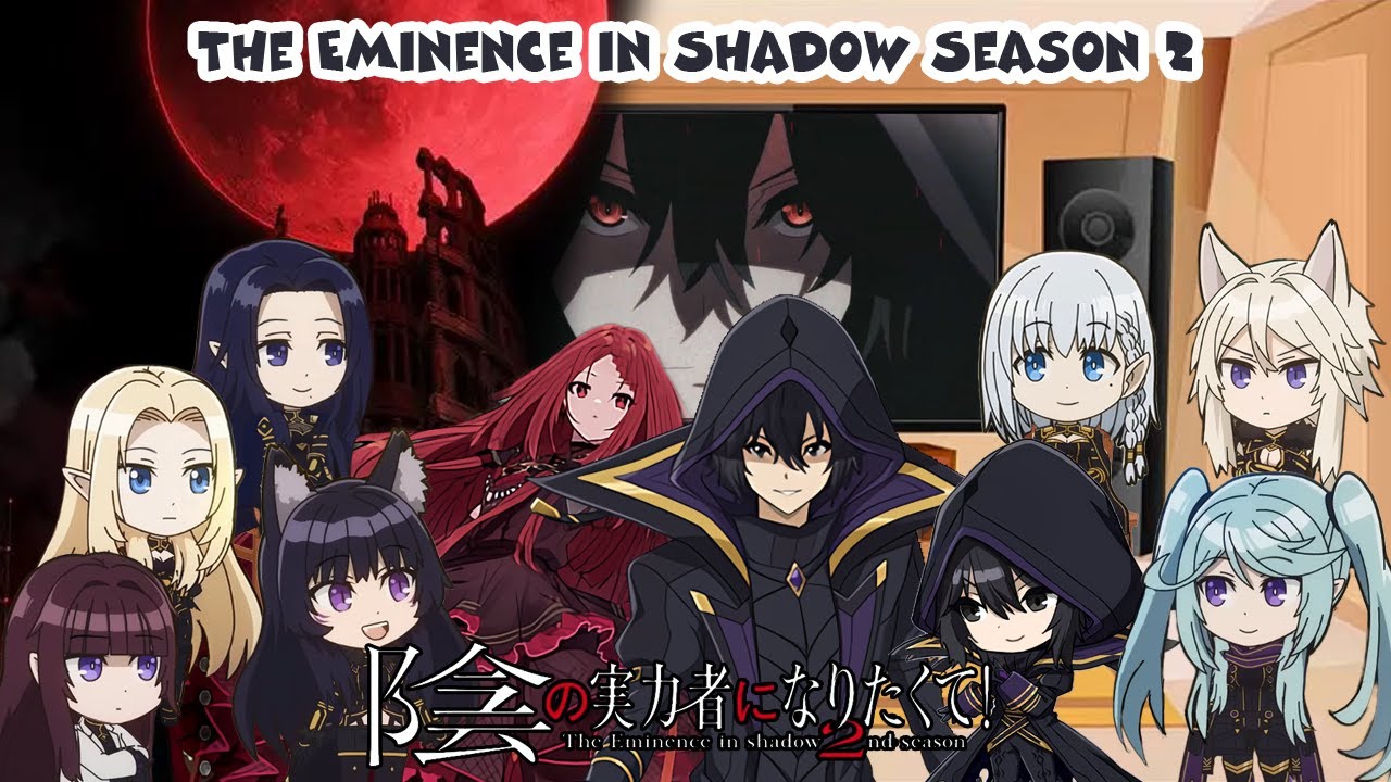 The Eminence in Shadow React to Season 2 (Cid Kagenou / Shadow Garden /  Kage no Jitsuryokusha) 