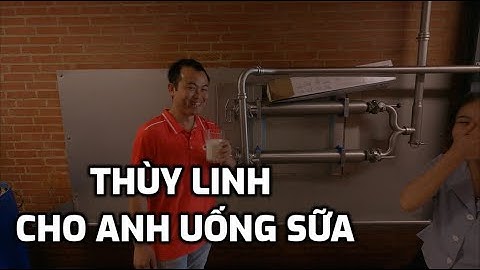 Tập 42 - Thùy Linh Cho Anh Uống Sữa - Thực Tập Hưởng Lương Đan Mạch