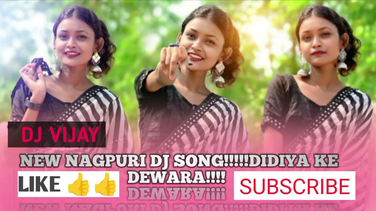 #NEW NAGPURI DJ SONG!!! DIDIYA KE DEWARA!!!!!!DJ VIJAY PASERIYA!!!!!! LIKE AND SUBSCRIBE!!!!!