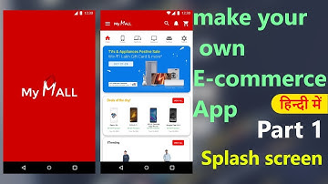 How to make an e-commerce android app?(Part-1) | Splashscreen | Hindi Tutorial 2018
