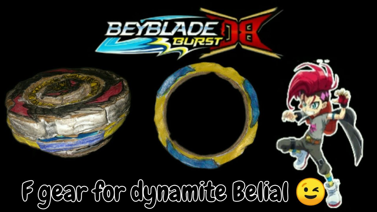 F gear for dynamite Belial 🔥🔥🔥cardboard beyblade gear 😉burstable 🔥