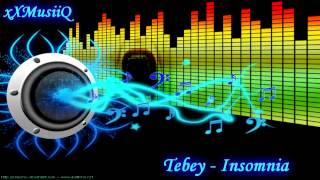 Tebey - Insomnia