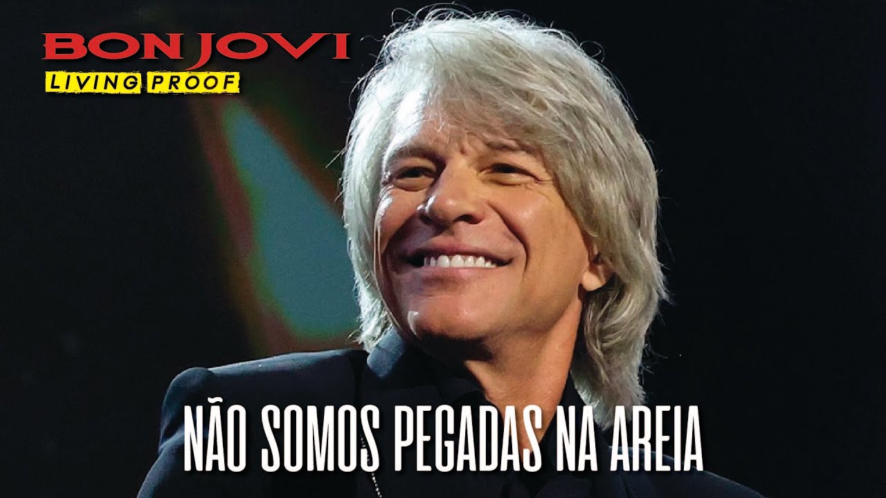 Bon Jovi - Living Proof (Legendado em Português) - YouTube