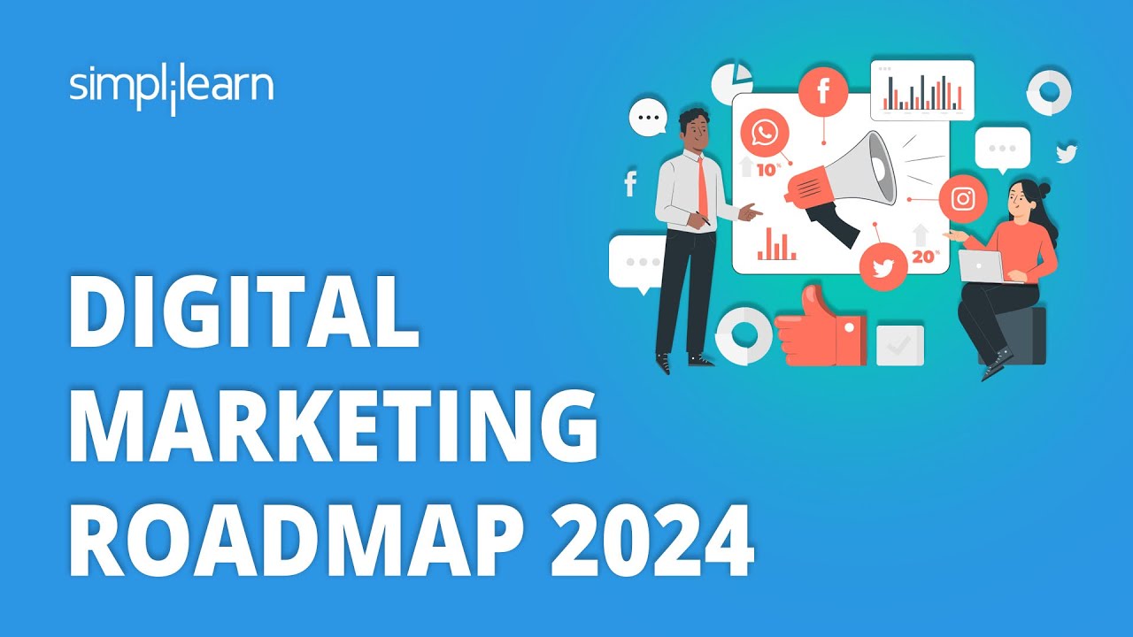 Digital Marketing Roadmap 2024 | How to Become a Digital Marketer in 2024 ? | Roadmap | Simplilearn