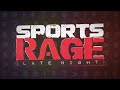 Sportsrage with gabriel morency 53124 hour 1