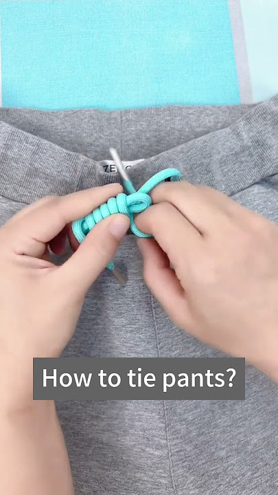 Unlock the Style Secrets: Mastering the Art of Drawstring Ties on Pants!