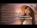 Romantic Love Songs 💛 Soft & Emotional Chill Vibes | Relaxing Playlist for Love & Memories