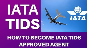 How to become IATA approved Travel Agent | How to get IATA license | What is IATA TIDS |IATA license