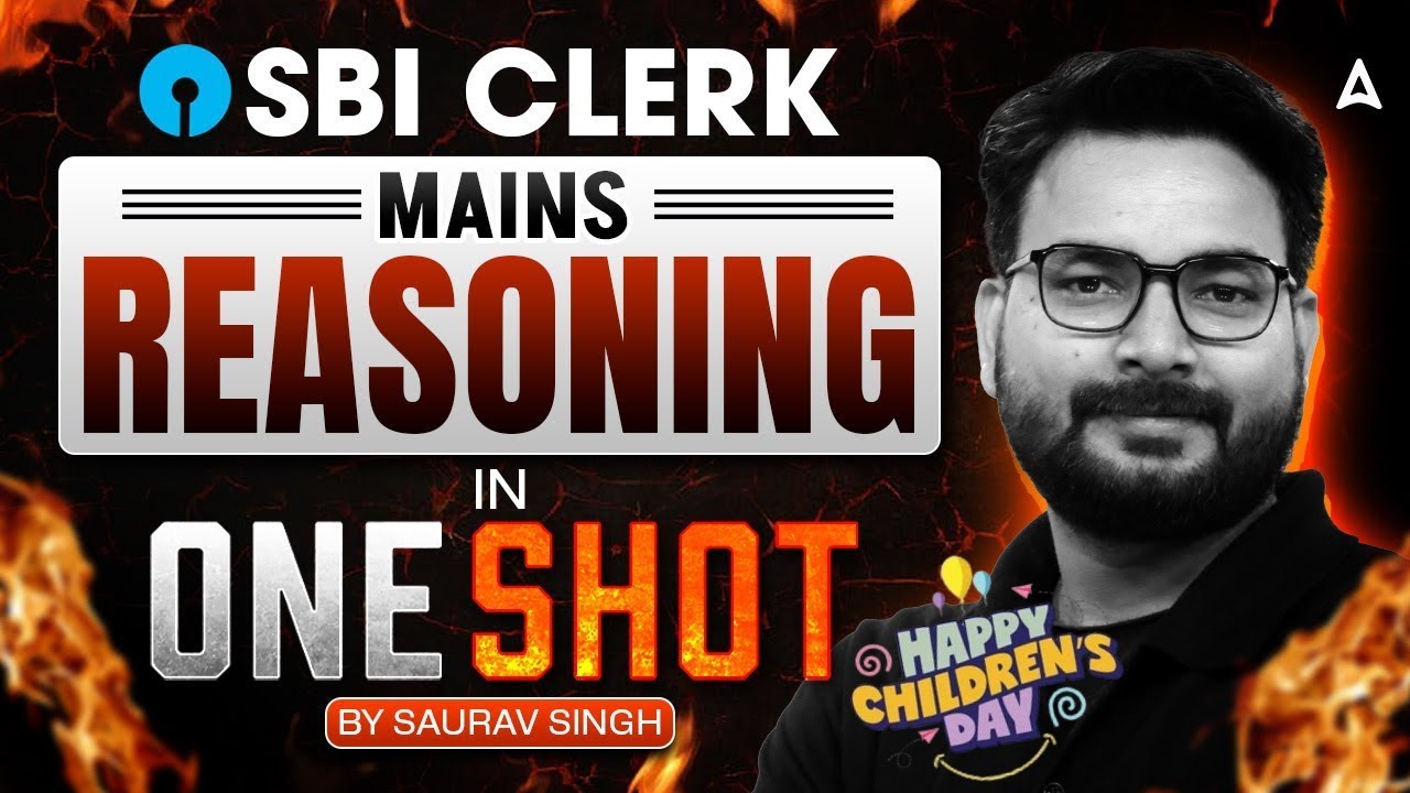 SBI Clerk Mains Reasoning 2025 | Reasoning One Shot | Complete Practice with Tricks By Saurav Singh