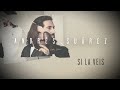 Andrés Suárez - Si la veis (Lyric Video Oficial)