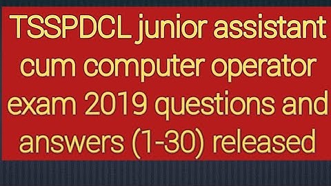 TSSPDCL junior assistant cum computer operator exam 2019 questions and answers(1-30)