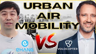 Ehang VS Volocopter | Air Taxis Race for the Urban Air Mobility Market Ehang VS Volocopter | Air Taxis Race for the Urban Air Mobility Market