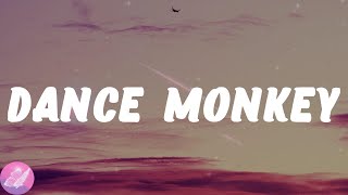 Tones and I - Dance Monkey (Lyrics)