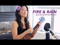 Fire and rain james taylor  cynthia lin ukulele playalong