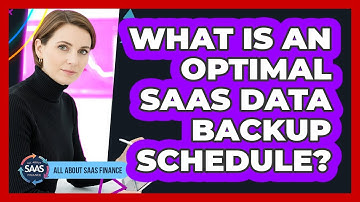 What Is An Optimal SaaS Data Backup Schedule?