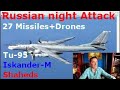 Russia attacks ukraine with 27 missiles  drones sunday 31st tu95s iskanderm 11 shahed drones